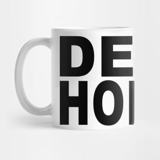 DEM HOES Mug